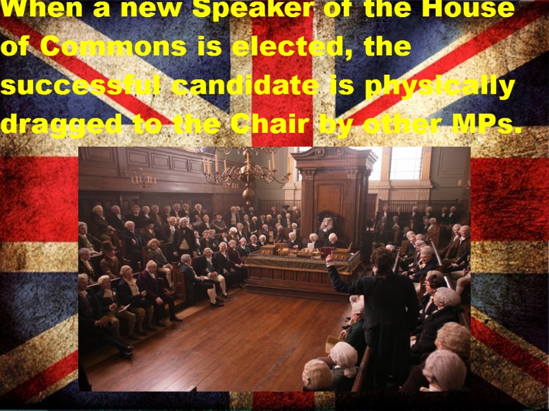 When a new Speaker of the House of Commons is elected, the successful candidate
